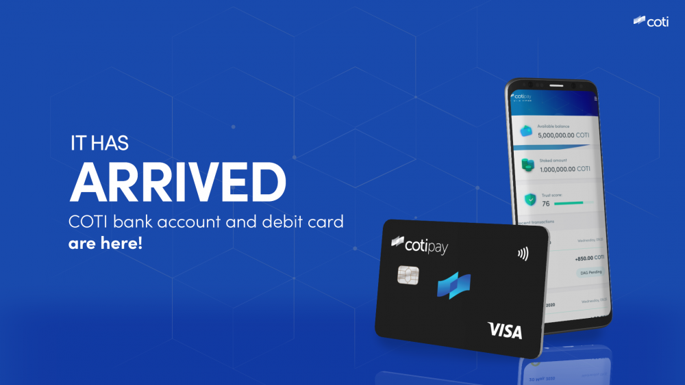 COTI Introduces Bank Accounts And VISA Debit Cards