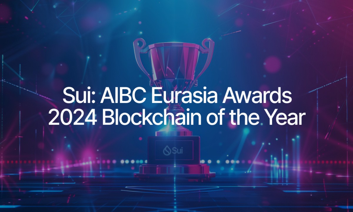 Sui Recognized as 2024 Blockchain Solution of the Year at AIBC Eurasia Awards