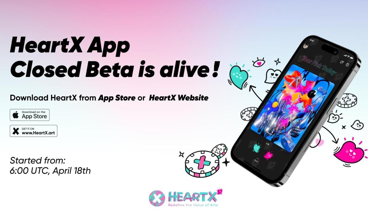 Artwork Marketplace and Community Platform HeartX Announces App Product Close Beta