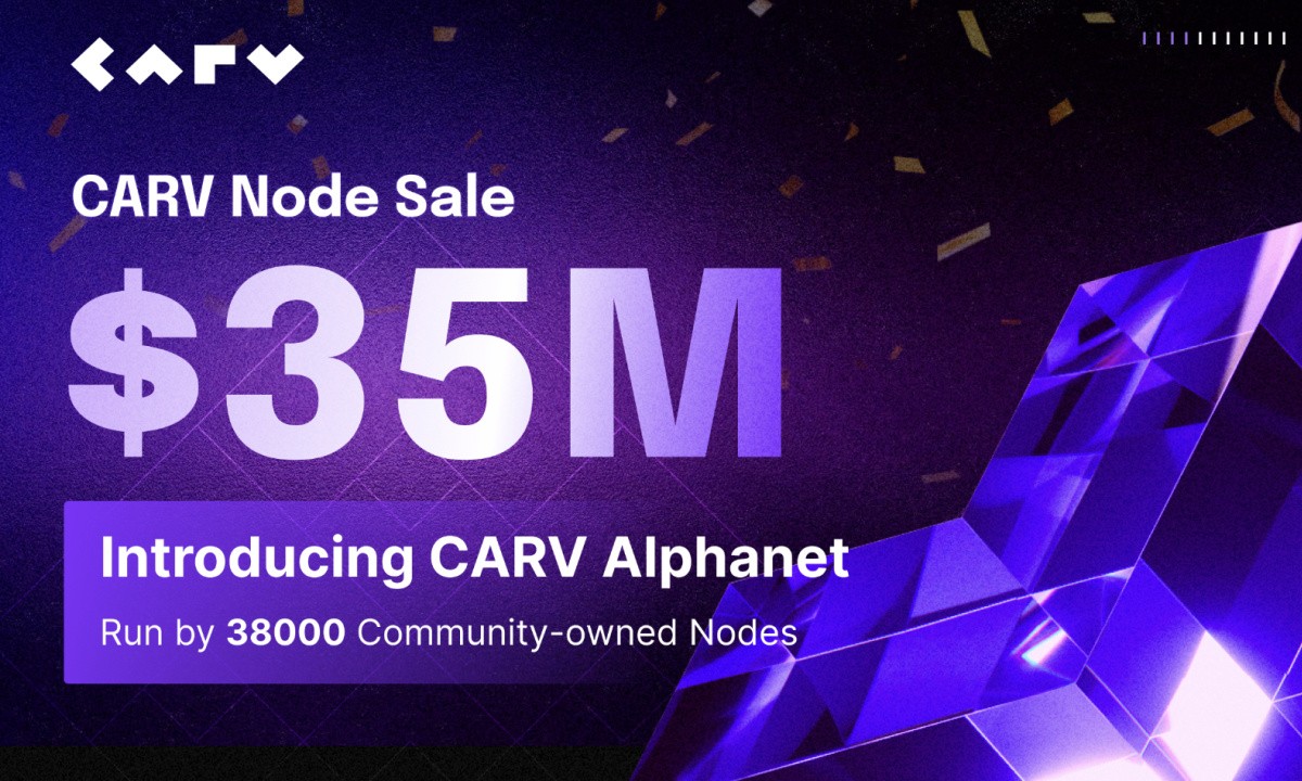 CARV Launches Alphanet: $35M Node S