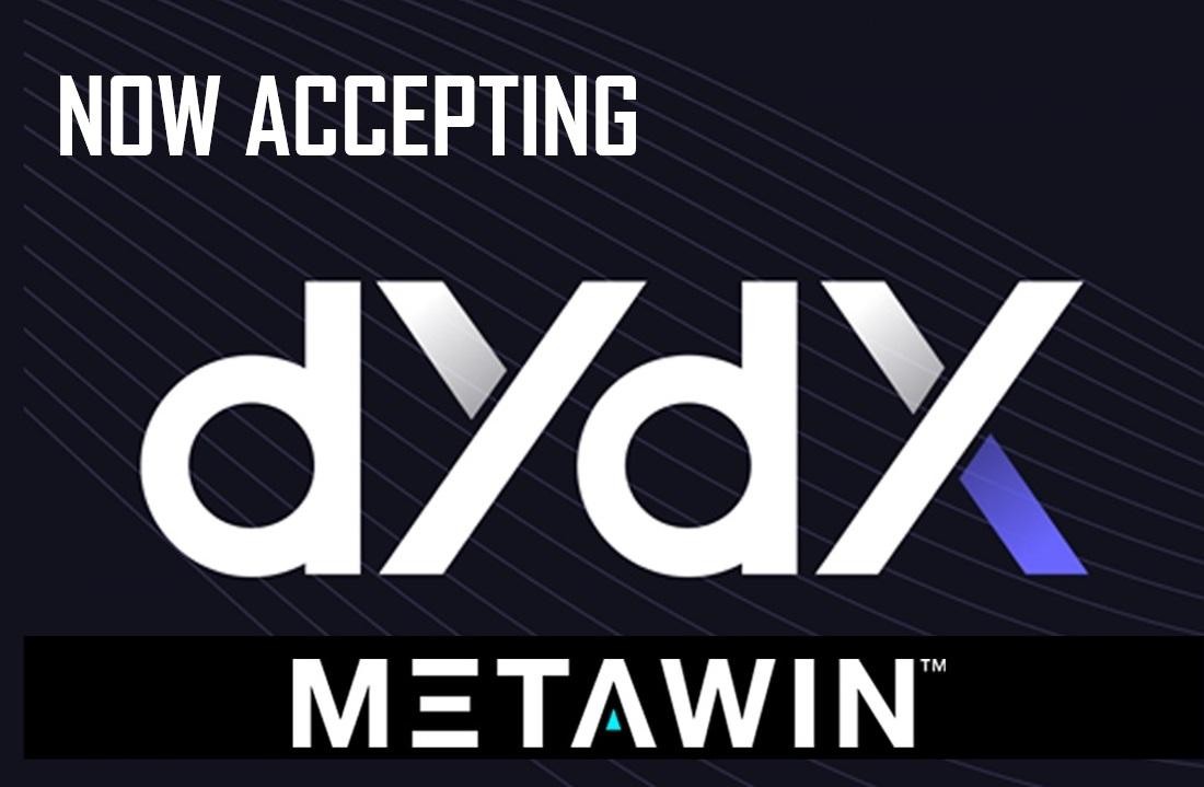 MetaWin Integrates $DYDX, Launches | Blog